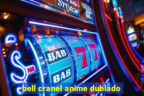 bell cranel anime dublado